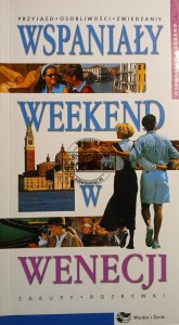 Wspaniały weekend w Wenecji