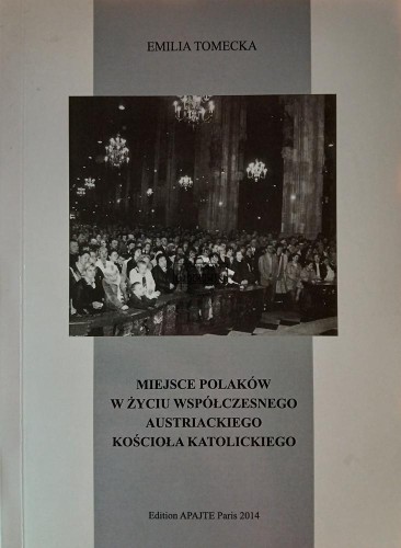 665855 Miejsce Polaków w życiu współczesnego austriackiego Kościoła katolickiego