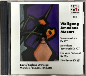 Wolfgang Amadeus Mozart, Wolfdieter Maurer – Serenata Notturna KV 239 / Maurerische Trauermusik KV 447 / Eine Kleine Nachtmusik KV 525 / Divertimento KV 251 CD