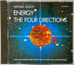 Michael Jüllich – Energy - The Four Directions (Dynamic Meditation Music For Gongs And Gongdrums) CD