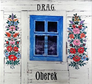 D. R. A. G. – Oberek CD