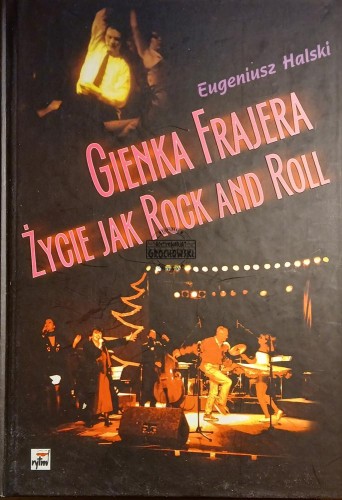 665895 Gienka Frajera życie jak rock and roll