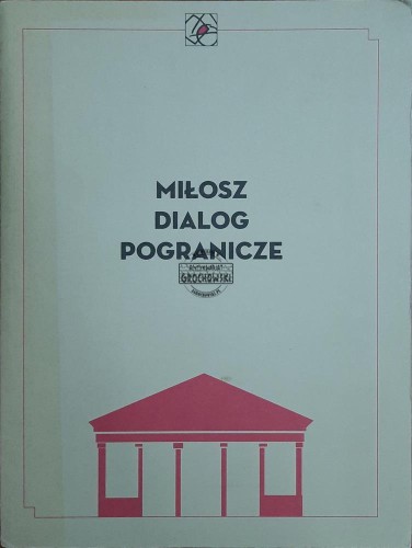 666678 Miłosz. Dialog. Pogranicze