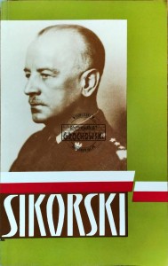 Sikorski: Soldier and Statesman
