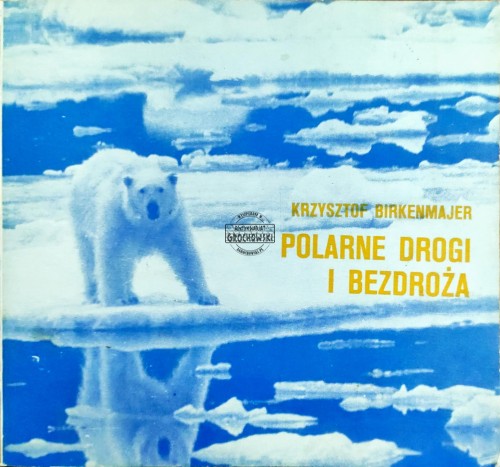 668188 Polarne drogi i bezdroża