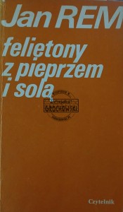 Felietony z pieprzem i solą