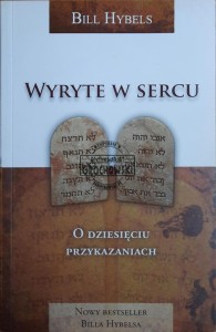 Wyryte w sercu. O dziesięciu przykazaniach
