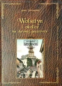 Wolsztyn i okolice na dawnej pocztówce