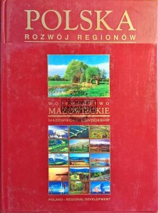 Polska. Rozwój regionów