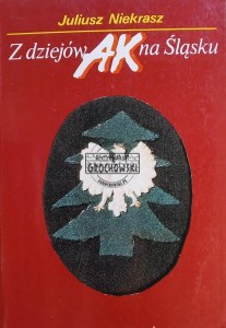 Z dziejów AK na Śląsku