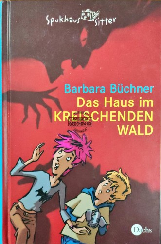 668215 Das Haus im Kreischenden Wald