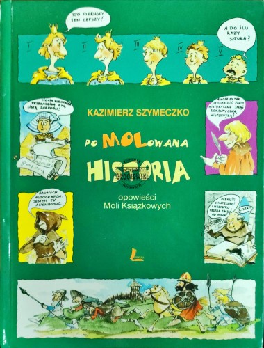 668250 Pomolowana historia. Opowieści moli książkowych