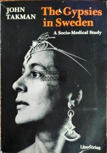 The Gypsies in Sweden. A Socio-Medical Study