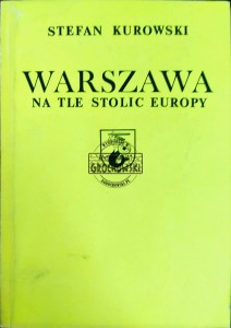 Warszawa na tle stolic Europy