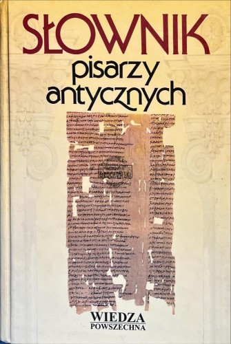 698406 Słownik pisarzy antycznych
