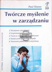Twórcze myślenie w zarządzaniu