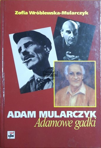 666942 Adam Mularczyk. Adamowe gadki