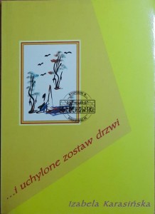 I uchylone zostaw drzwi