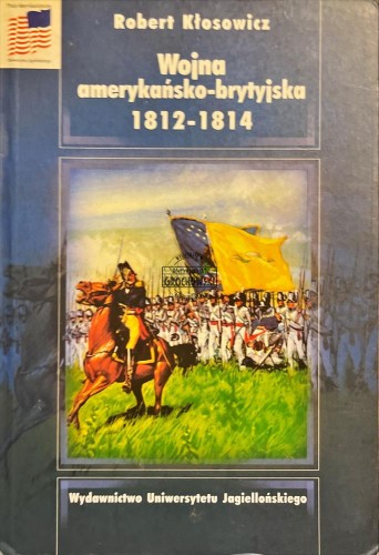 698450 Wojna amerykańsko-brytyjska 1812-1814