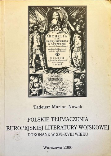 698464 Polskie tłumaczenia europejskiej literatury wojskowej