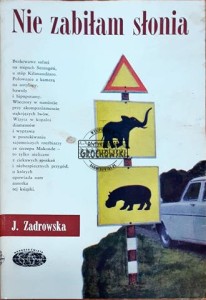 Nie zabiłam słonia