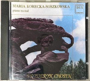 Fryderyk Chopin, Maria Korecka-Soszkowska – Piano Recital CD