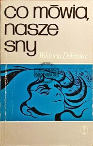 Co mówią nasze sny