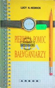 Pierwsza pomoc dla bałaganiarzy