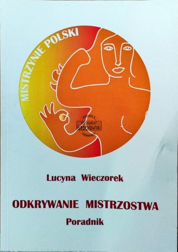668381 Odkrywanie mistrzostwa. Poradnik