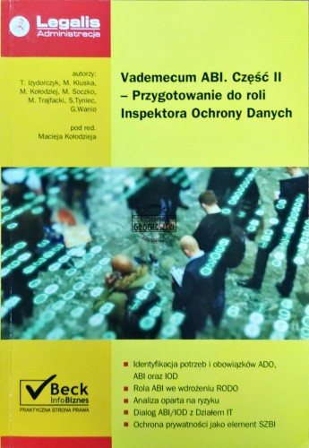 668391 Vademecum ABI. Część II - Przygotowanie do roli Inspektora Danych Osobowych