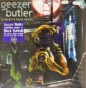 Geezer Butler – Ohmwork LP