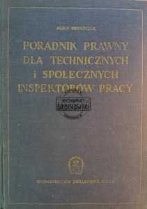 Poradnik prawny dla technicznych i społecznych inspektorów pracy