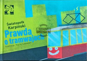 Prawda o tramwajach
