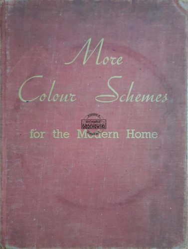 667320 More Colour Schemes for the Modern Home