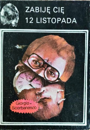668485 Zabiję cię 12 listopada