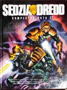 Sędzia Dredd. Kompletne akta 17. Rok 2114 
