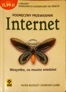 Internet. Podręczny przewodnik. Wszystko, co musisz wiedzieć. 
