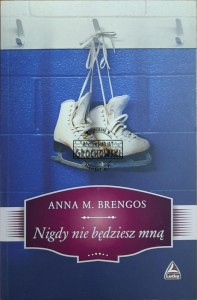 Nigdy nie będziesz mną