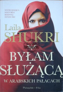 Byłam służącą w arabskich pałacach