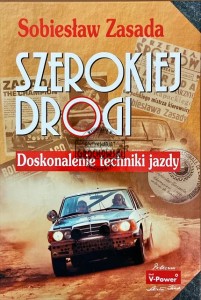 Szerokiej drogi. Doskonalenie techniki jazdy 