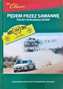  Pędem przez sawannę, Polacy w rajdach Safari 