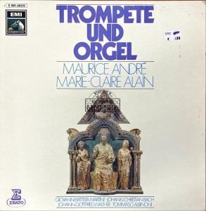 Maurice André, Marie-Claire Alain - Giovanni Battista Martini, Johann Gottfried Walther, Tomaso Albinoni, Johann Christian Bach – Trompete Und Orgel LP