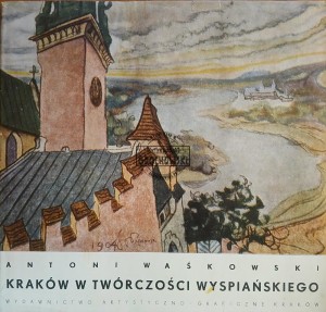 Kraków w twórczości Wyspiańskiego