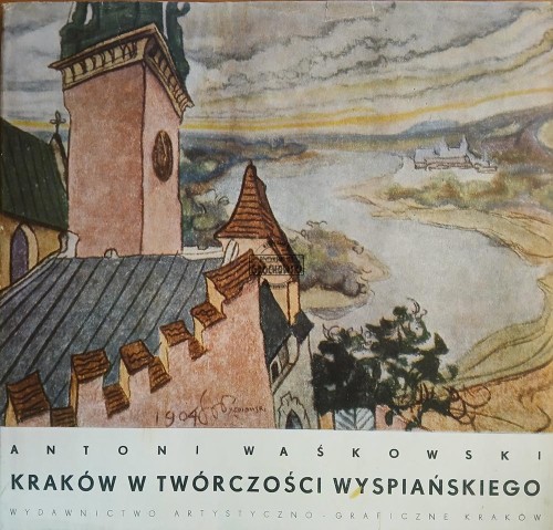 669455 Kraków w twórczości Wyspiańskiego