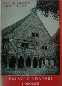 Katalog zabitków sztuki w Polsce, Pruszcz Gdański i okolice