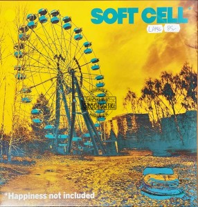 Soft Cell – *Happiness Not Included LP