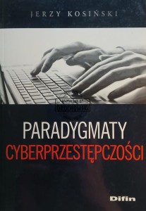 Paradygmaty cyberprzestępczości