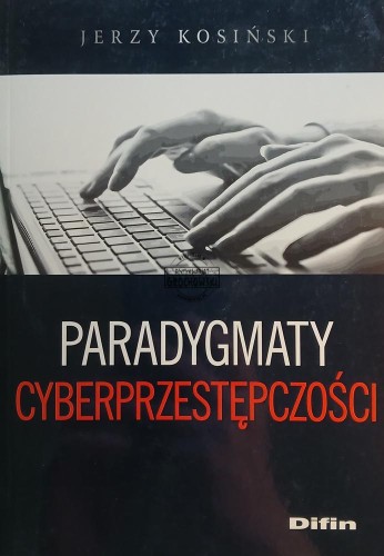 669545 Paradygmaty cyberprzestępczości