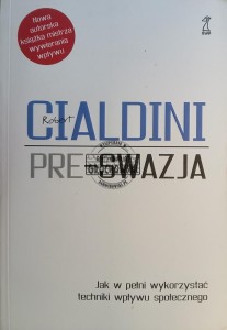 Pre-swazja, Jak w pełni wykorzystać techniki wpływu społecznego