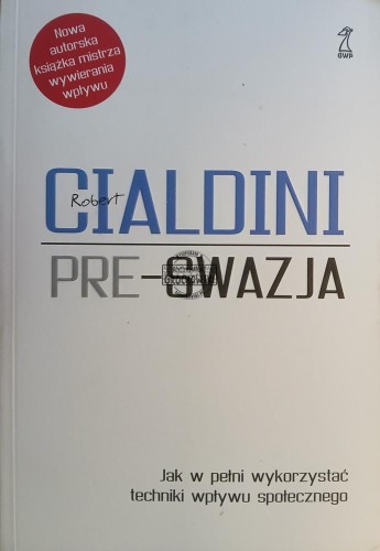 669549 Pre-swazja, Jak w pełni wykorzystać techniki wpływu społecznego